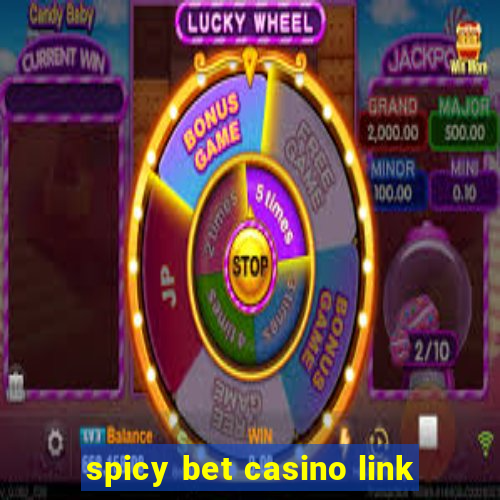 spicy bet casino link